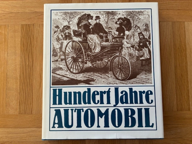 Kirja Hundert Jahre Automobil - Auto 100 vuotta - Roediger