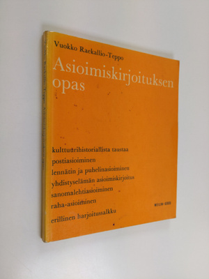 Vuokko Raekallio-Teppo : Asioimiskirjoituksen opas