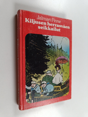 Jalmari Finne : Kiljusen herrasväen seikkailut