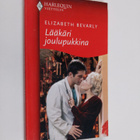 Elizabeth Bevarly : Lääkäri joulupukkina - pikkukuva 1