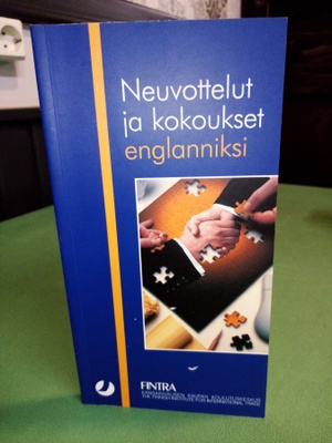 Neuvottelut ja kokoukset englanniksi ( SIS POSTIKULU)