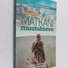 Noora Nätkin : Matkani muutokseen - Armoa ja totuutta rik... - pikkukuva 1