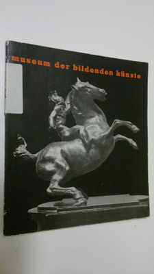 Fuhrer durch die Sammlungen des Museums der Bildenden Kunste