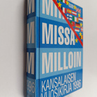 Mitä missä milloin 1996 : kansalaisen vuosikirja - pikkukuva 1