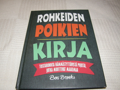 Ben Brooks Rohkeiden poikien kirja