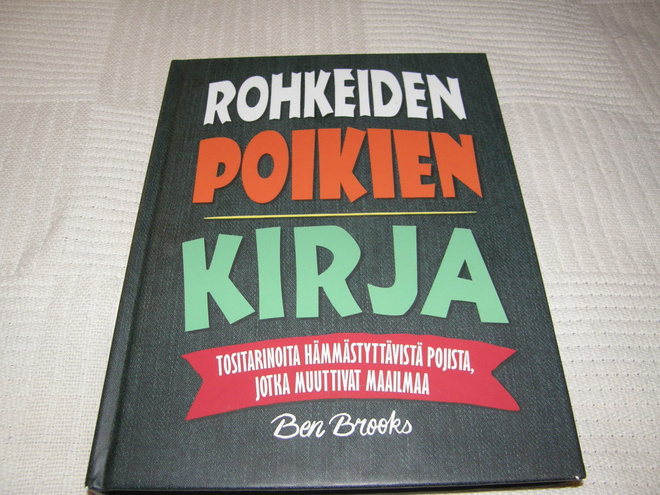 Ben Brooks Rohkeiden poikien kirja