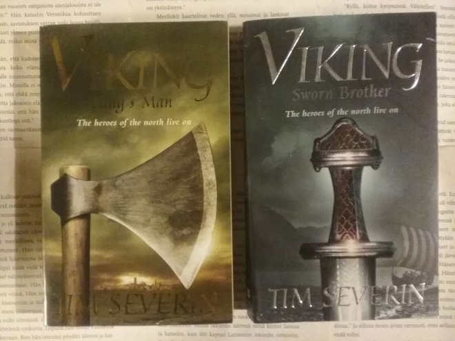 Tim Severin - Viking #2 Sworn Brother, #3 King's Man