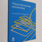 Carole Robinson ym. : Themes for Listening and Speaking - pikkukuva 1