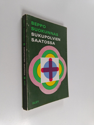 Seppo Suokunnas : Sukupolvien saatossa : lyhyt katsaus ev...