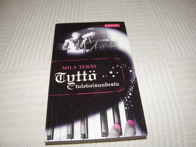 Mila Teräs Tyttö tulevaisuudesta-pok