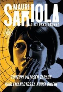 Mauri Sariola - Tohtori Viitasen tapaus - Kuolemanlotossa