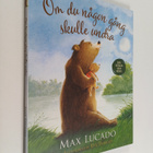 Max Lucado : Om du någon gång skulle undra - pikkukuva 1