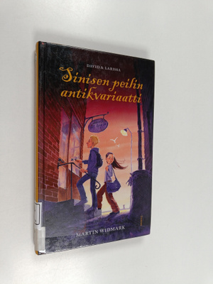 Martin Widmark : Sinisen peilin antikvariaatti