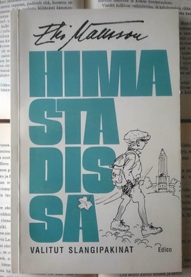 Eki Mattsson - Hima Stadissa (nid.)