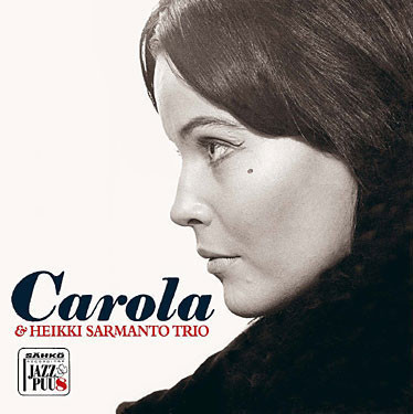 Carola & Heikki Sarmanto Trio (CD) MINT!!