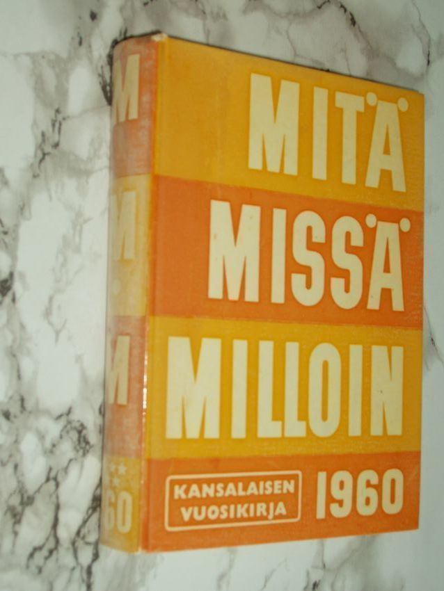 Kirja - Mitä Missä Milloin 1960