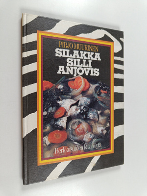 Pirjo Muurinen : Silakka, silli, anjovis