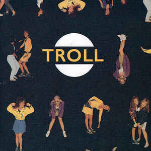 TROLL: Troll (CD), 1989, mm. Jimmy Dean