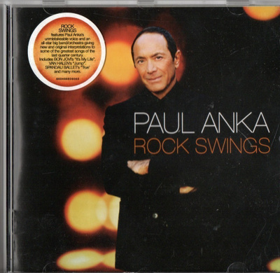 Paul Anka : Rock swings - CD