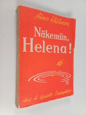 Aino Räsänen : Näkemiin Helena!