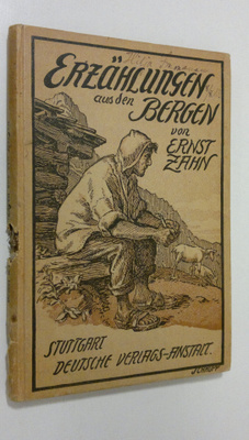 Ernst Zahn : Erzählungen aus den Bergen fur die Jugend