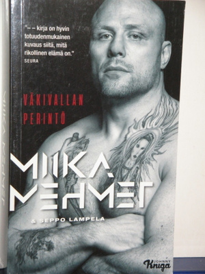 Miika Mehmet : VÄKIVALLAN PERINTÖ