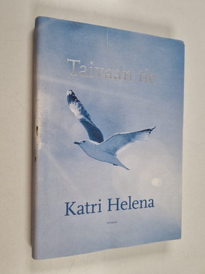 Katri Helena Kalaoja : Taivaan tie