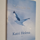 Katri Helena Kalaoja : Taivaan tie - pikkukuva 1