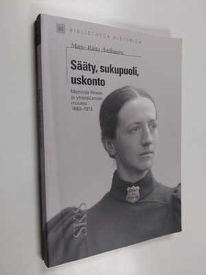 Marjo-Riitta Antikainen : Sääty, sukupuoli, uskonto : Mat...