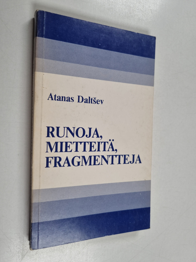 Atanas Daltsev : Runoja, mietteitä, fragmentteja