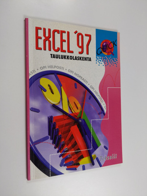 Heljä Pulkkinen : Excel '97 : taulukkolaskenta