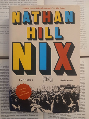 Nathan Hill - Nix • romaani (sid.)
