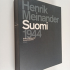 Henrik Meinander : Suomi 1944 : sota, yhteiskunta, tunnem... - pikkukuva 1