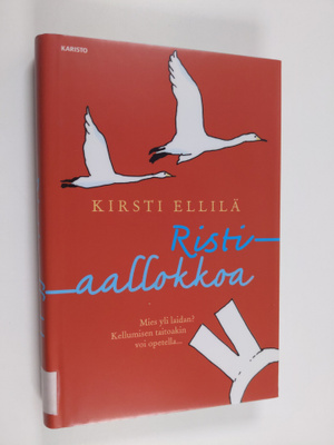 Kirsti Ellilä : Ristiaallokkoa