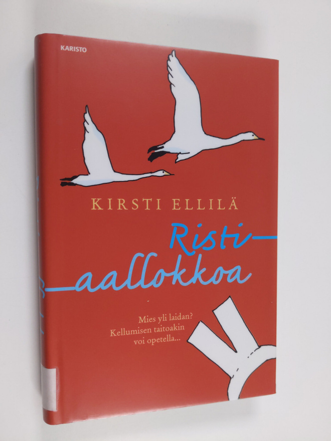 Kirsti Ellilä : Ristiaallokkoa