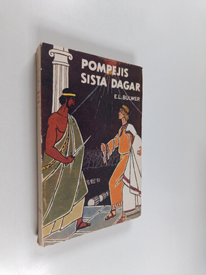 E. L. Bulwer : Pompejis sista dagar