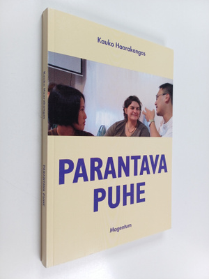 Kauko Haarakangas : Parantava puhe : dialogisuus ihmissuh...