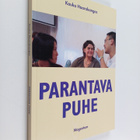 Kauko Haarakangas : Parantava puhe : dialogisuus ihmissuh... - pikkukuva 1