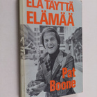 Pat Boone : Elä täyttä elämää - pikkukuva 1