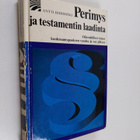 Antti Riihimaki : Perimys ja testamentin laadinta - pikkukuva 1