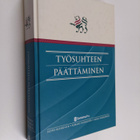Seppo Koskinen : Työsuhteen päättäminen - pikkukuva 1