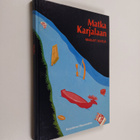 Marjut Kivelä : Matka Karjalaan - pikkukuva 1