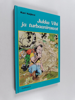 Kari Vaijärvi : Jukka Vihi ja turbaanirosvot