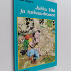 Kari Vaijärvi : Jukka Vihi ja turbaanirosvot - pikkukuva 1