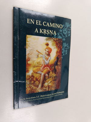 A. C. Bhaktivedanta Swami Prabhupada : En el camino a Krsna