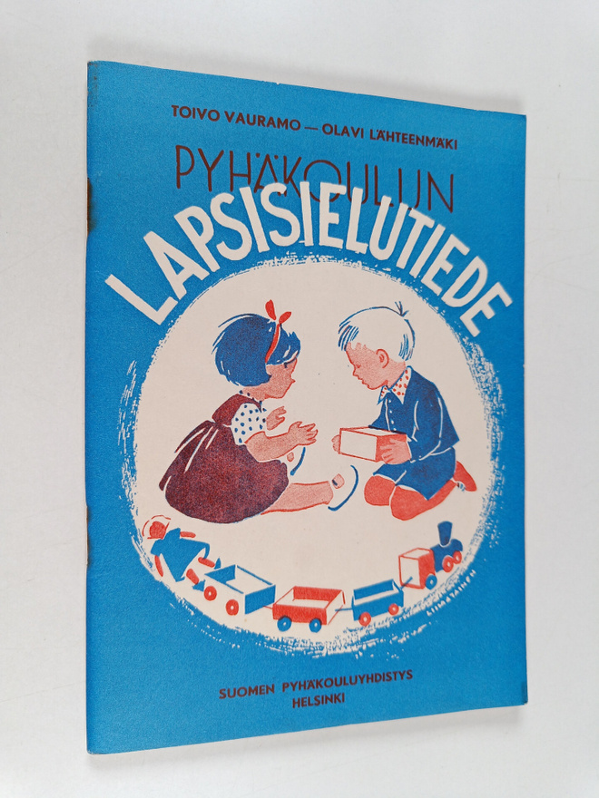 Toivo Vauramo : Pyhäkoulun lapsisielutiede
