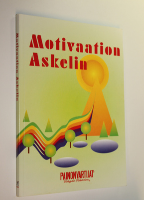 Juhani (toim.) Töytäri : Motivaation askelin