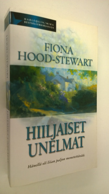 Fiona Hood-Stewart : Hiljaiset unelmat