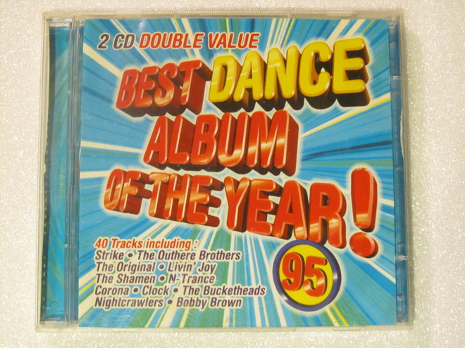 Various • Best Dance Album Of The Year! 95 Tupla CD