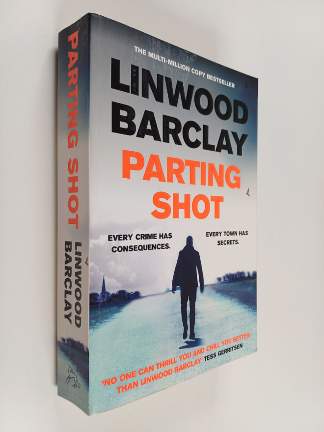 Linwood Barclay : Parting Shot